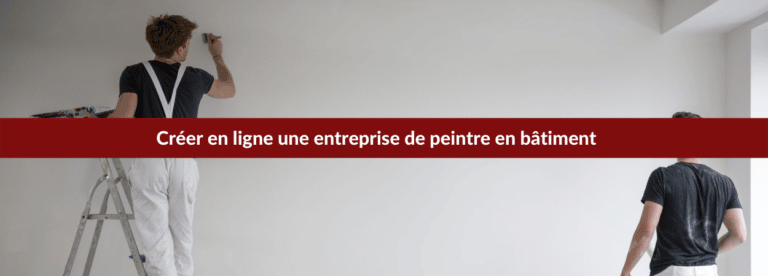 créer en ligne entreprise de peintre bâtiment