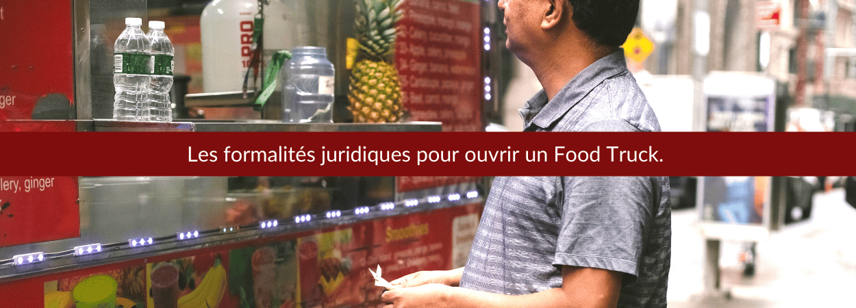 les formalités pour ouvrir un food truck