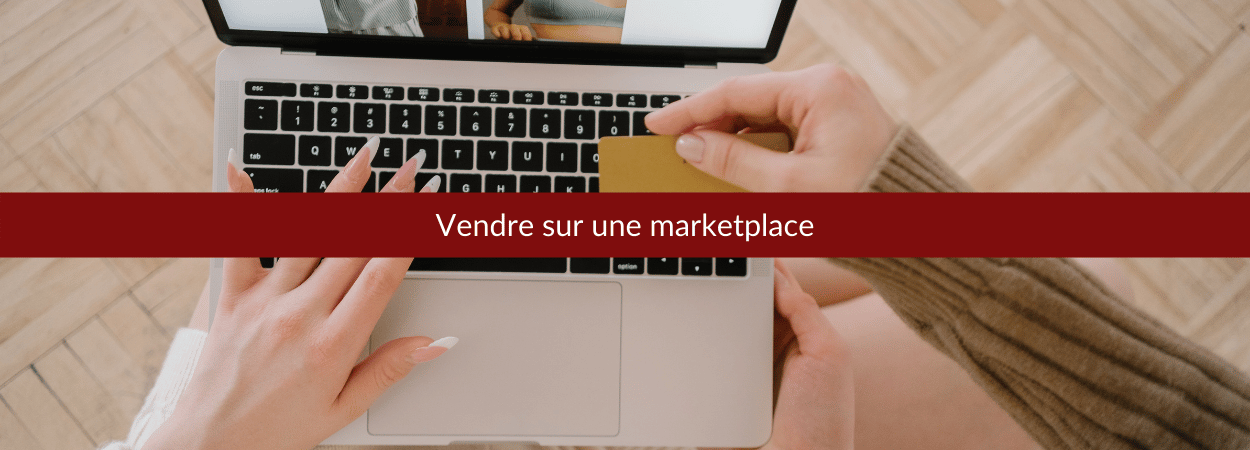 vendre sur une market place