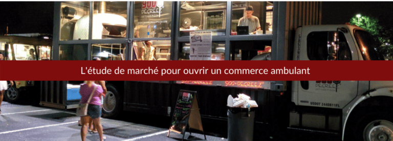 étudier le marché pour créer un commerce ambulant