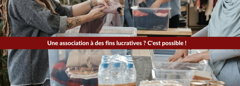 association à des fins lucratives : c'est possible