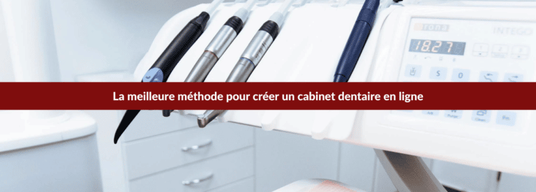 Créer un cabinet dentaire en ligne : pas cher