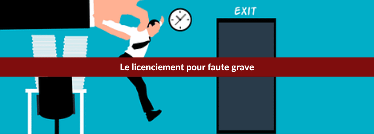 licenciement pour faute grave