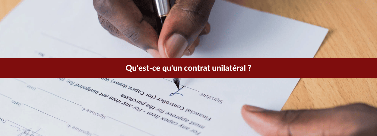 Le contrat unilatéral : définition