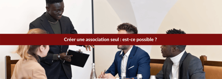 Créer une association seul