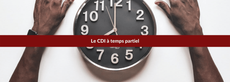 CDI à temps partiel : aménagement