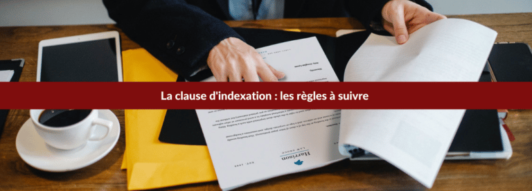 La clause d'indexation : les règles à suivre