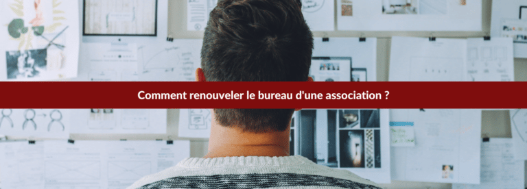 renouveler bureau association