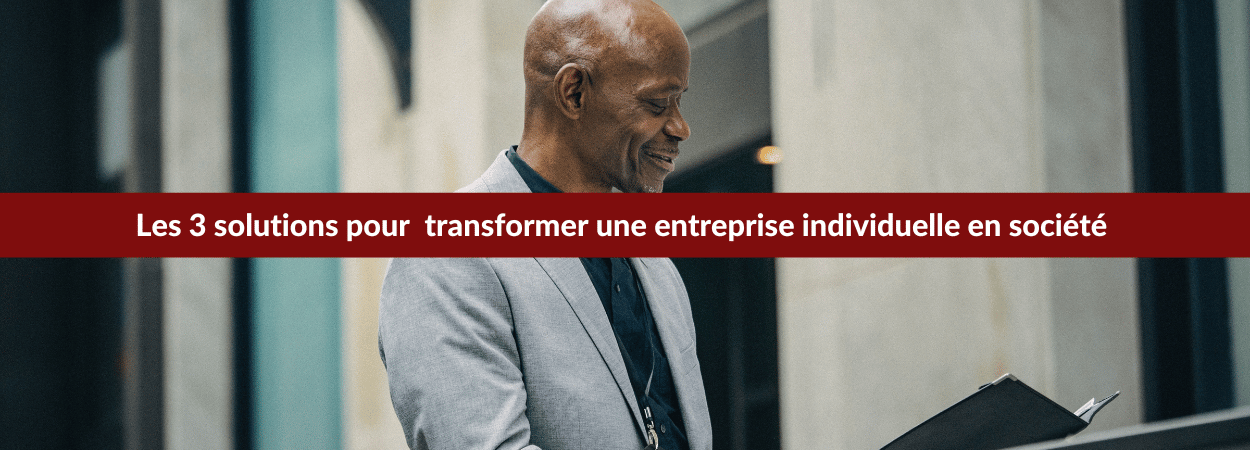 transformation entreprise individuelle en société