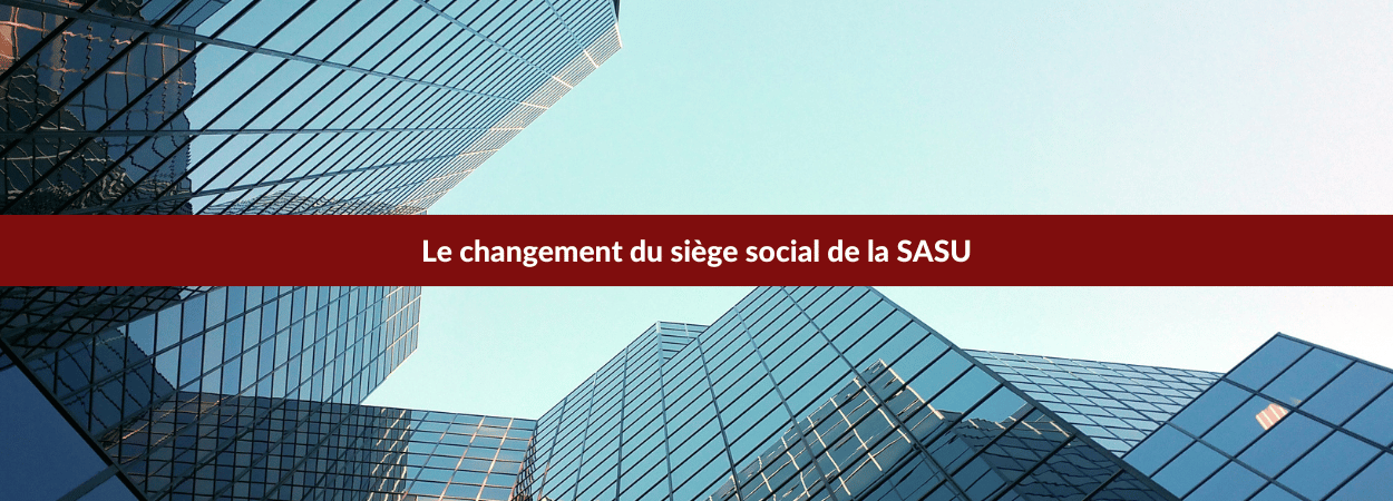 changement siège social SASU