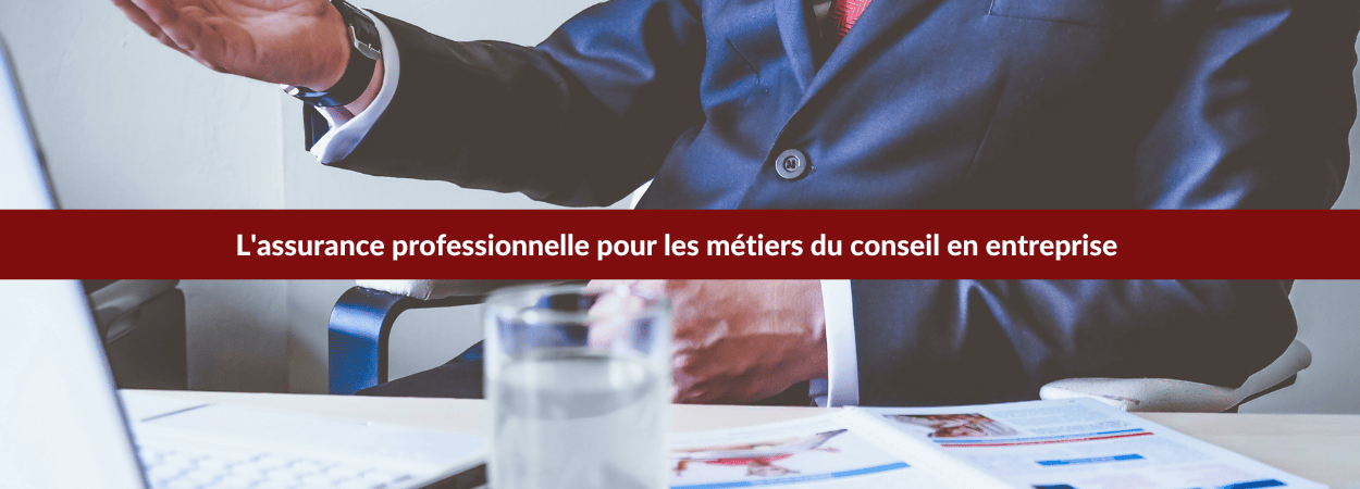 assurance professionnelle conseil entreprise