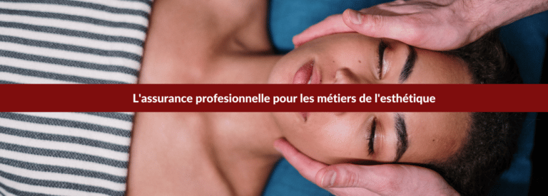 assurance professionnelle métiers esthétique