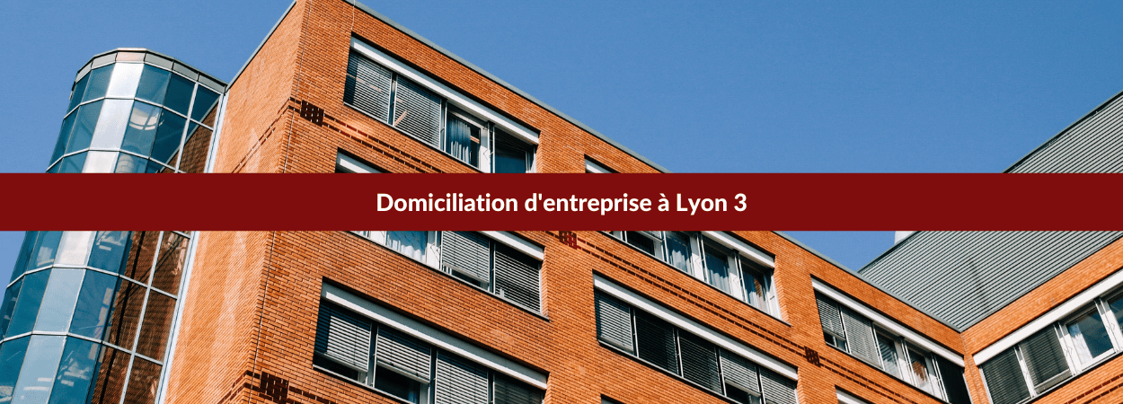 domiciliation d'entreprise lyon3