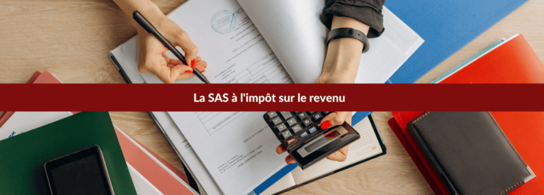 la SAS à l'impot sur le revenu