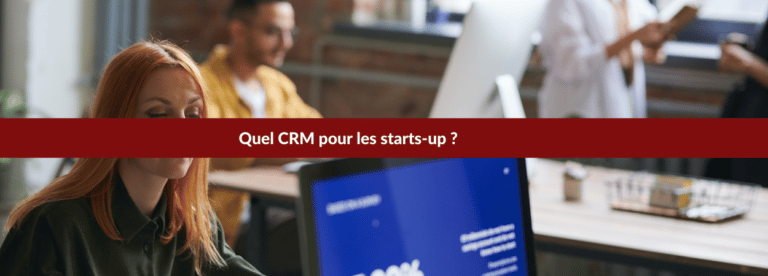 quel CRM pour une start up ?