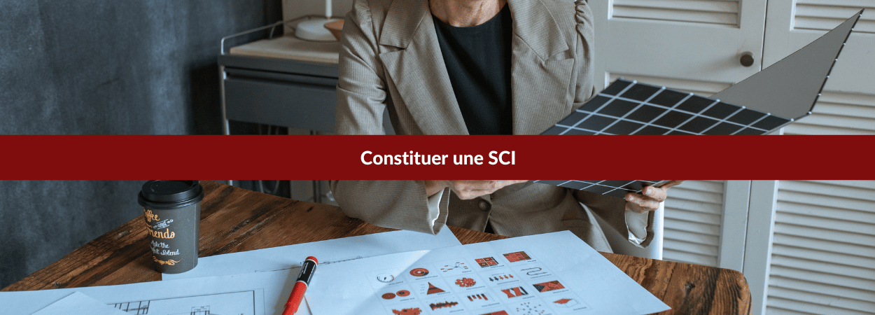 Constituer une société civile immobilière