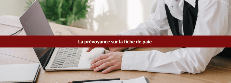 la prévoyance sur la fiche de paie