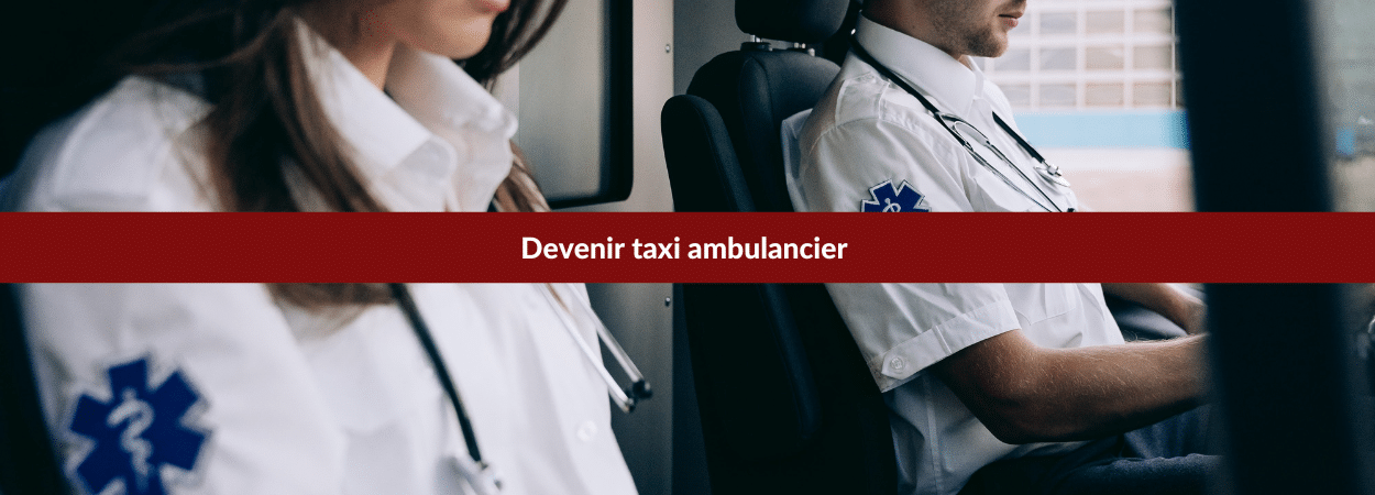 comment devenir taxi ambulancier