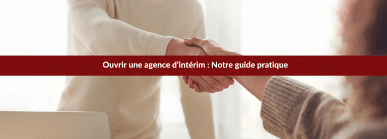 ouvrir une agence d'intérim